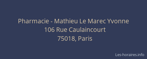 Pharmacie - Mathieu Le Marec Yvonne