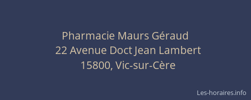 Pharmacie Maurs Géraud