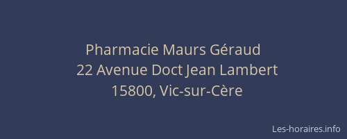 Pharmacie Maurs G&eacute;raud