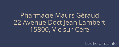 Pharmacie Maurs Géraud