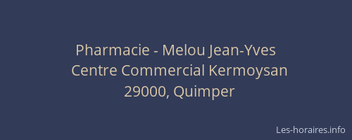Pharmacie - Melou Jean-Yves