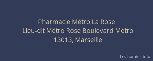 Pharmacie Métro La Rose