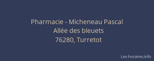 Pharmacie - Micheneau Pascal