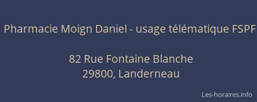 Pharmacie Moign Daniel - usage t&eacute;l&eacute;matique FSPF