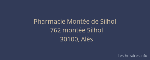 Pharmacie Mont&eacute;e de Silhol
