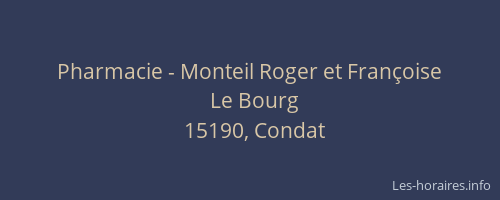 Pharmacie - Monteil Roger et Fran&ccedil;oise