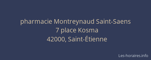 pharmacie Montreynaud Saint-Saens