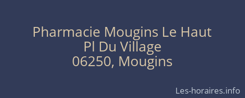 Pharmacie Mougins Le Haut