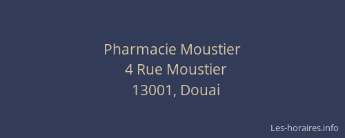 Pharmacie Moustier