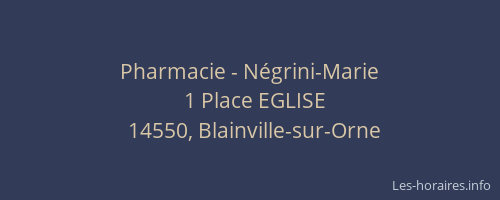 Pharmacie - N&eacute;grini-Marie