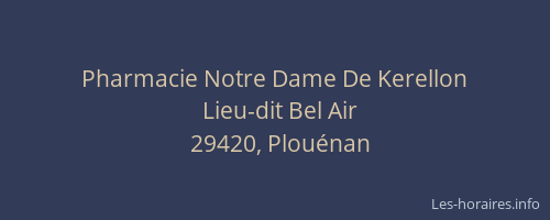 Pharmacie Notre Dame De Kerellon