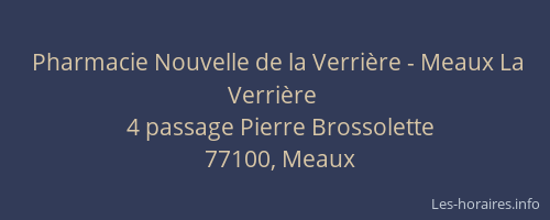 Pharmacie Nouvelle de la Verrière - Meaux La Verrière
