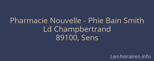 Pharmacie Nouvelle - Phie Bain Smith