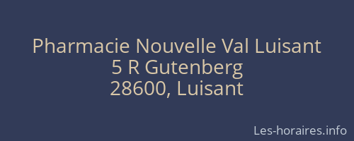 Pharmacie Nouvelle Val Luisant