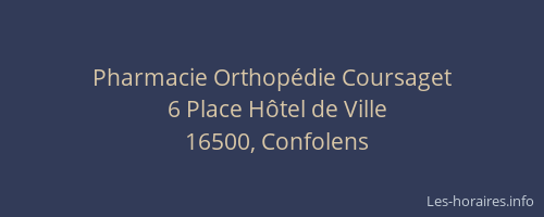 Pharmacie Orthop&eacute;die Coursaget