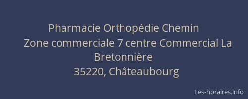 Pharmacie Orthopédie Chemin