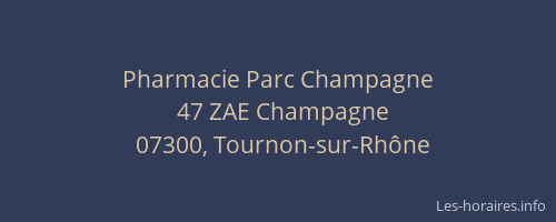 Pharmacie Parc Champagne