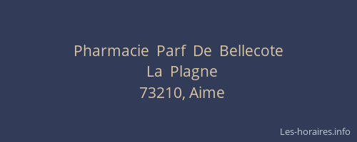 Pharmacie  Parf  De  Bellecote