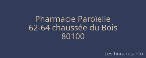 Pharmacie Paro&iuml;elle