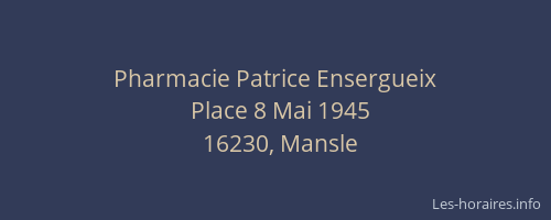 Pharmacie Patrice Ensergueix