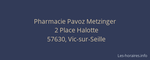 Pharmacie Pavoz Metzinger