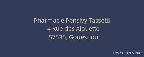 Pharmacie Pensivy Tassetti