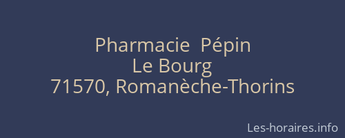 Pharmacie  Pépin