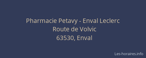 Pharmacie Petavy - Enval Leclerc