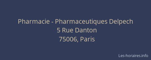 Pharmacie - Pharmaceutiques Delpech