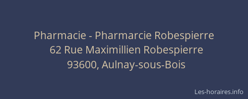 Pharmacie - Pharmarcie Robespierre