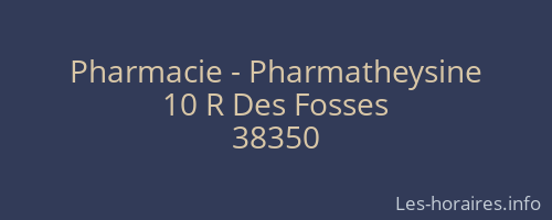 Pharmacie - Pharmatheysine