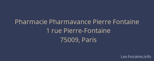 Pharmacie Pharmavance Pierre Fontaine