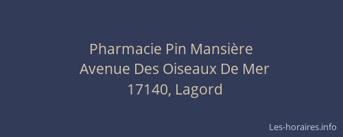 Pharmacie Pin Mansi&egrave;re