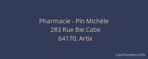 Pharmacie - Pin Mich&egrave;le