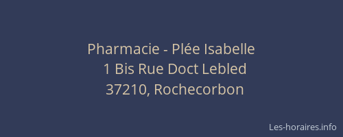 Pharmacie - Pl&eacute;e Isabelle