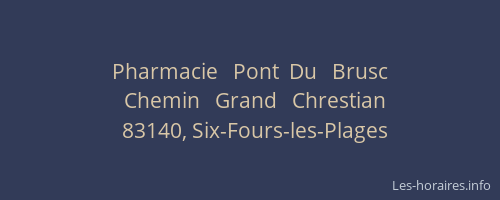 Pharmacie   Pont  Du   Brusc