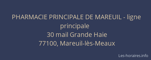PHARMACIE PRINCIPALE DE MAREUIL - ligne principale