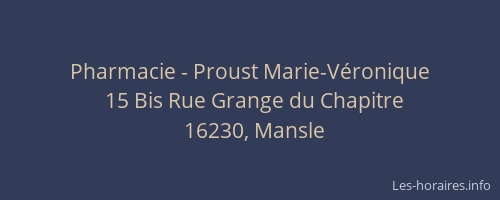 Pharmacie - Proust Marie-V&eacute;ronique