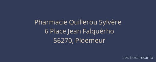 Pharmacie Quillerou Sylv&egrave;re