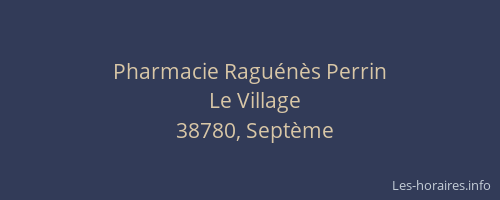 Pharmacie Ragu&eacute;n&egrave;s Perrin