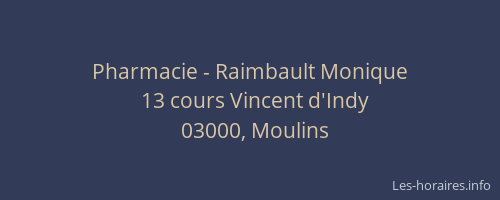 Pharmacie - Raimbault Monique