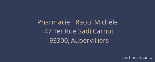 Pharmacie - Raoul Michèle