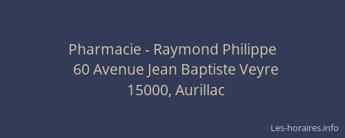 Pharmacie - Raymond Philippe