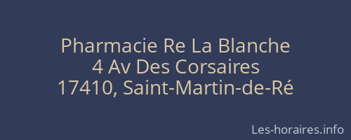 Pharmacie Re La Blanche