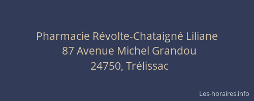 Pharmacie R&eacute;volte-Chataign&eacute; Liliane