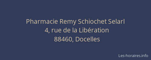Pharmacie Remy Schiochet Selarl