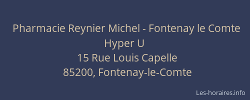 Pharmacie Reynier Michel - Fontenay le Comte Hyper U