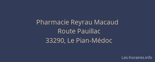 Pharmacie Reyrau Macaud