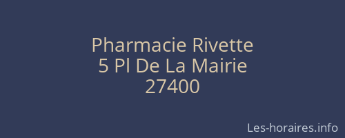 Pharmacie Rivette
