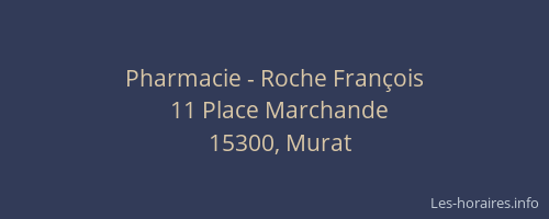 Pharmacie - Roche François